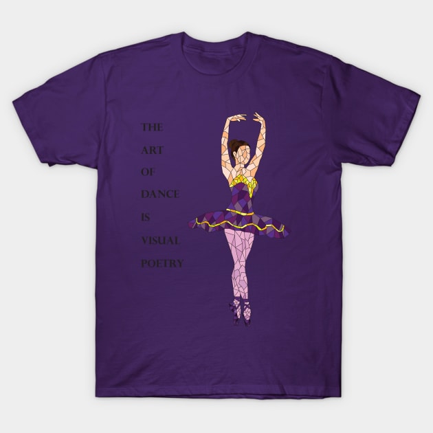 The art of ballet T-Shirt by VisionarySerendipity